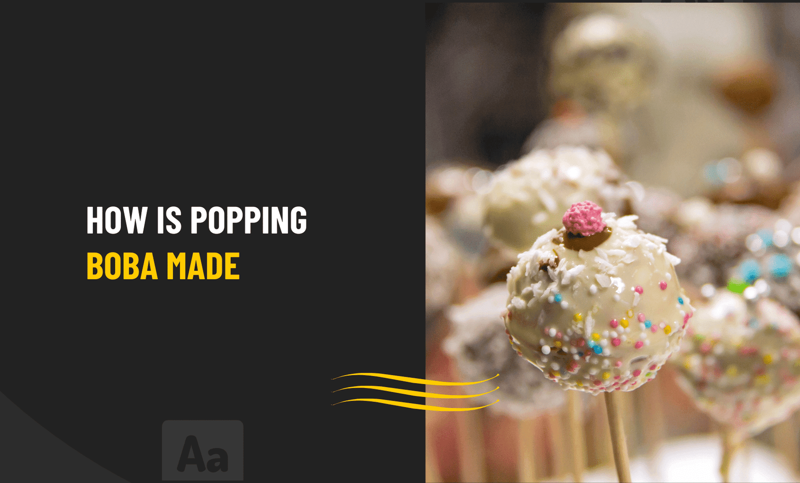 How Is Popping Boba Made