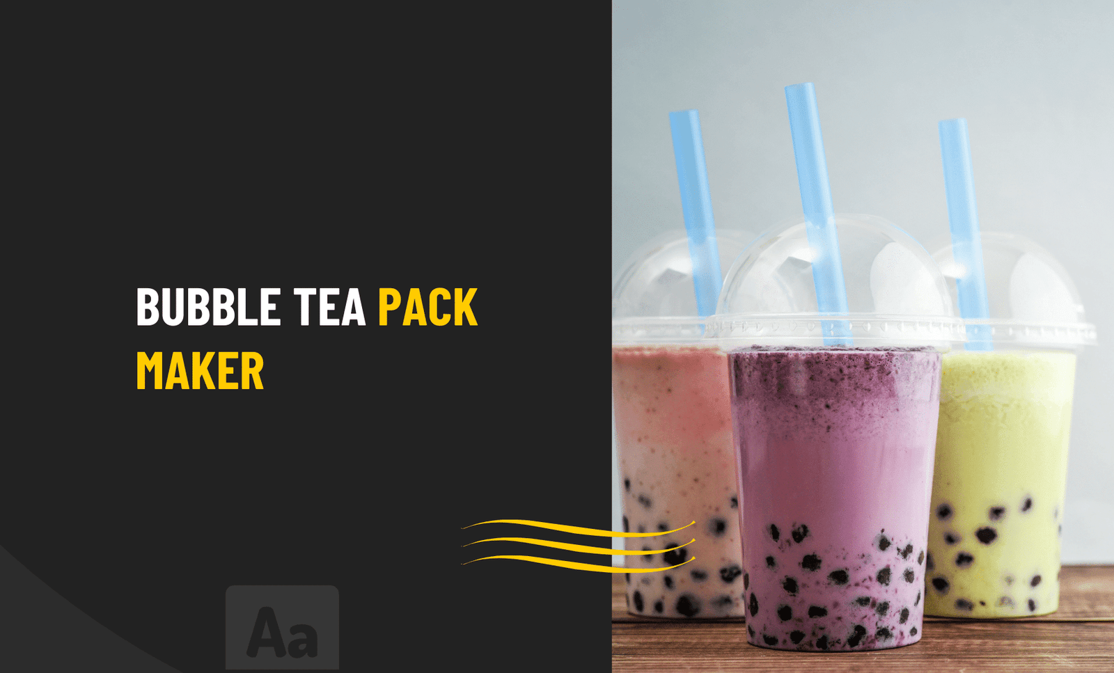 Bubble Tea Pack Maker