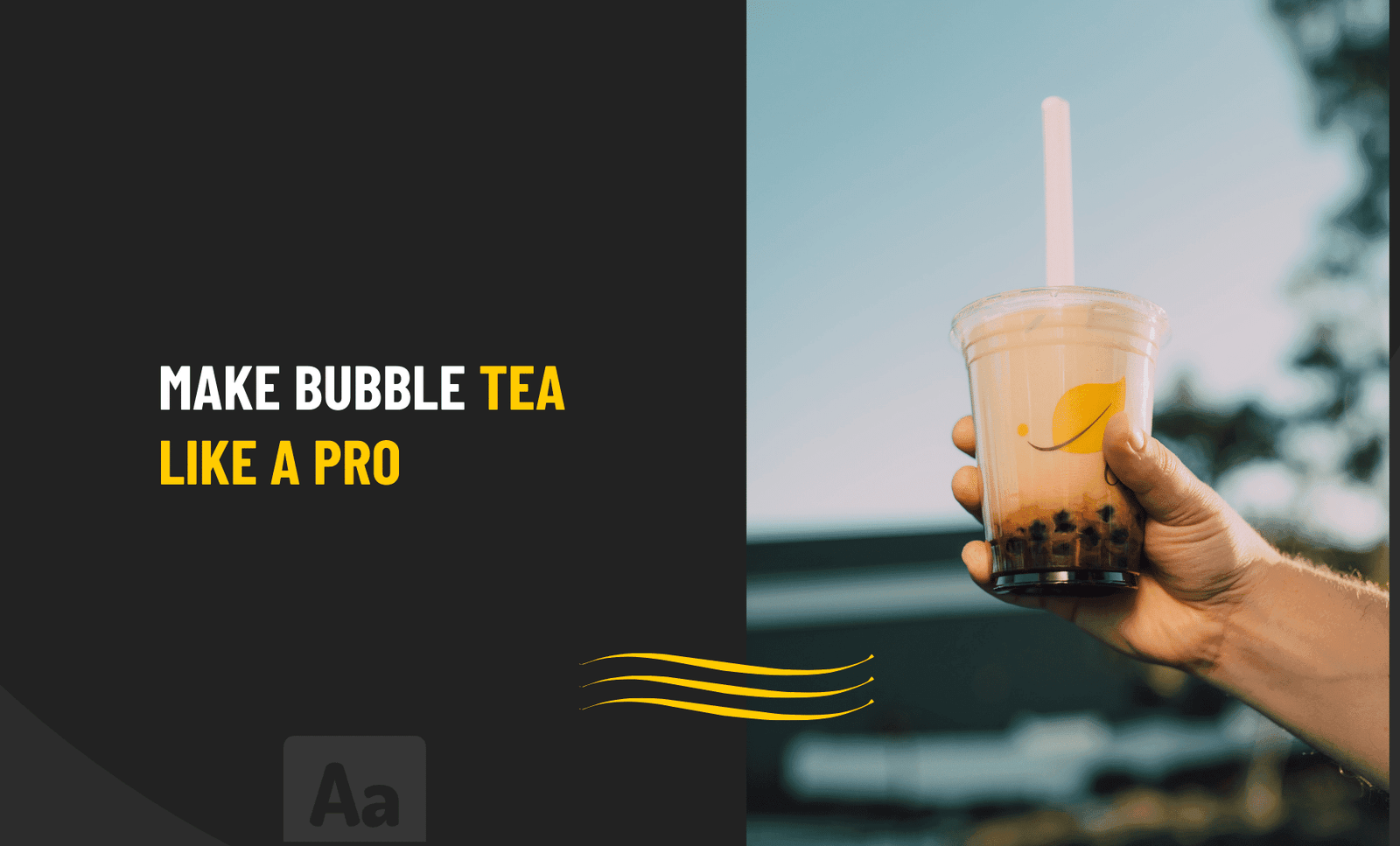 Make Bubble Tea Like A Pro