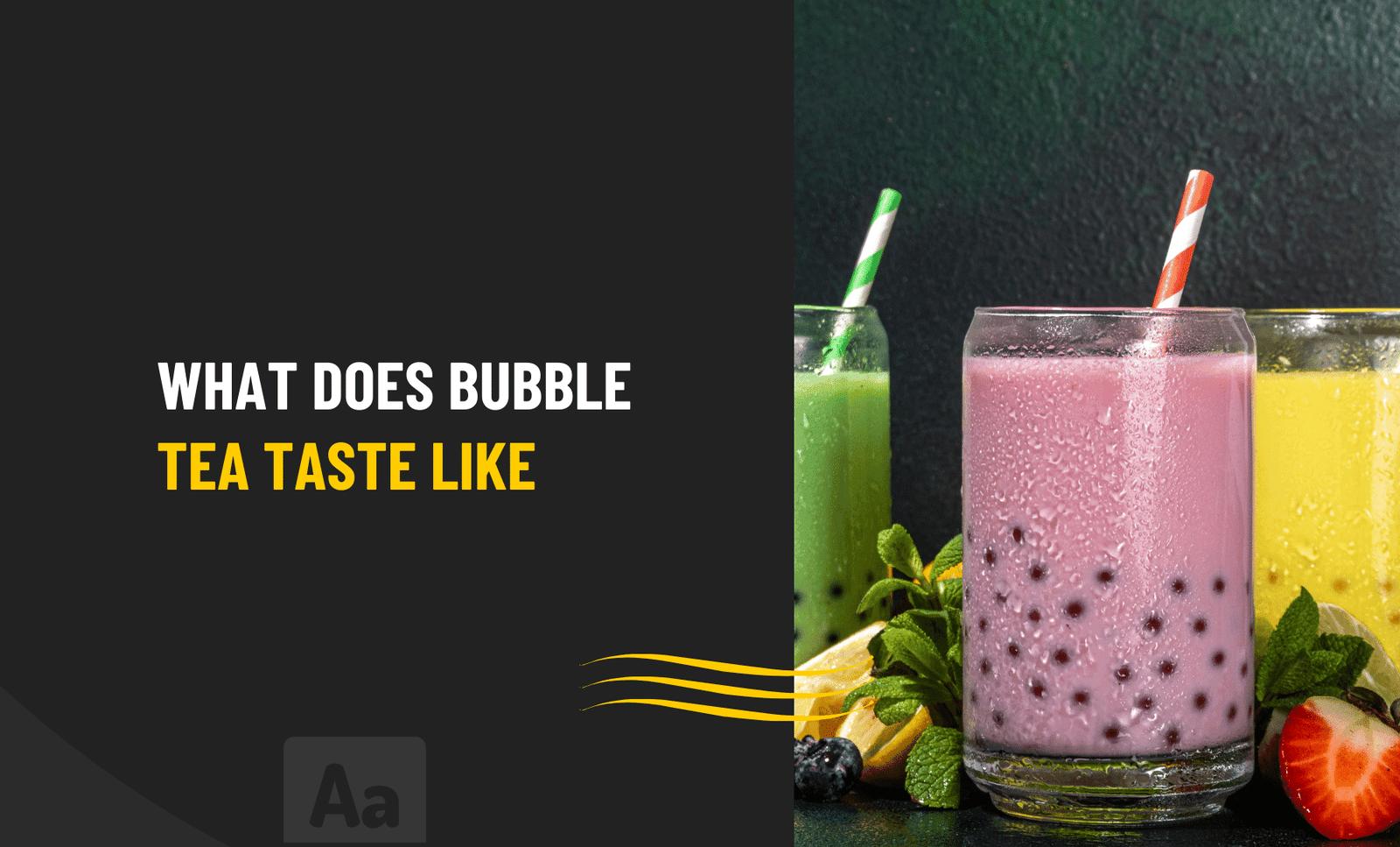 What Does Bubble Tea Taste Like