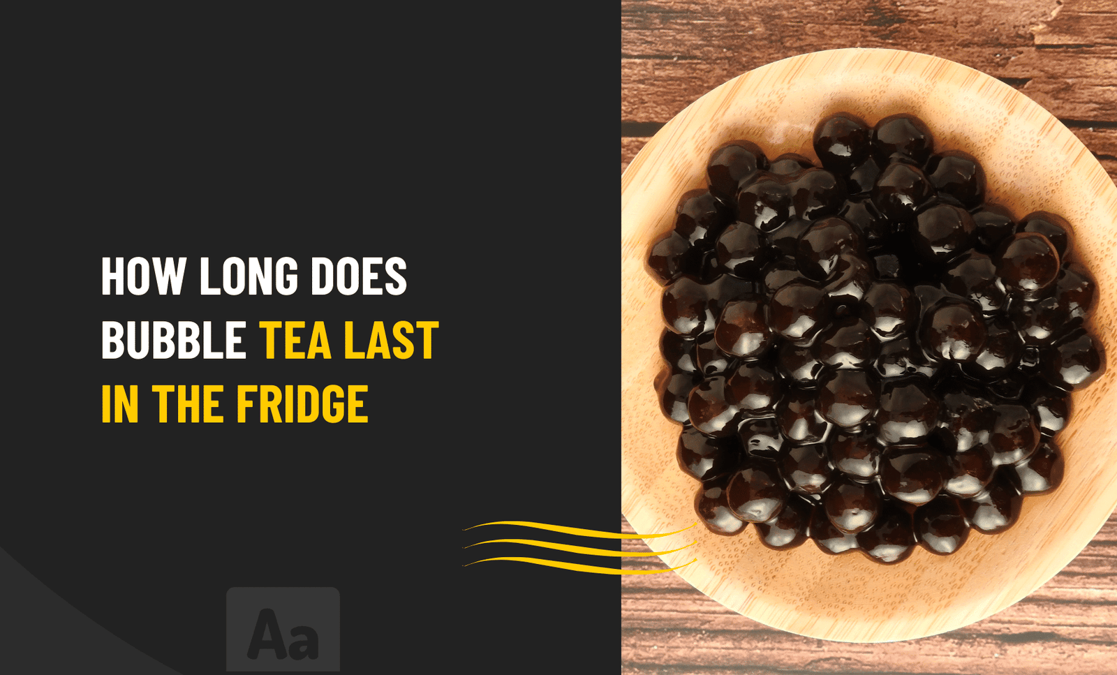 How Long Does Bubble Tea Last in the Fridge