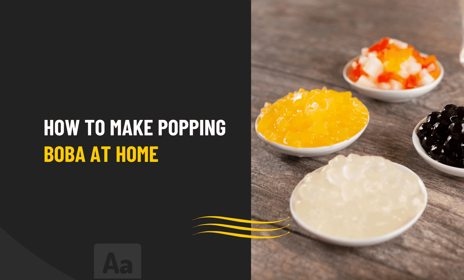 How to Make Popping Boba at Home
