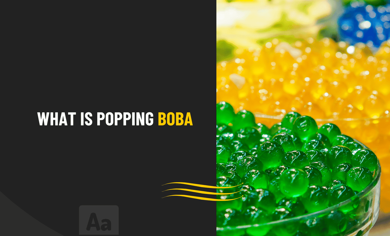 What Is Popping Boba
