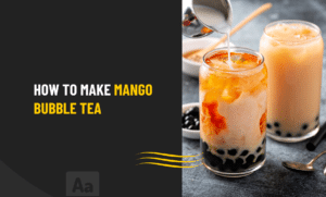 How to make mango bubble tea