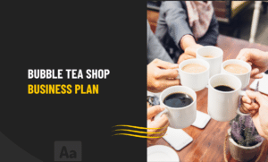 Bubble Tea Business Plan