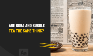 Are Boba And Bubble Tea the same thing