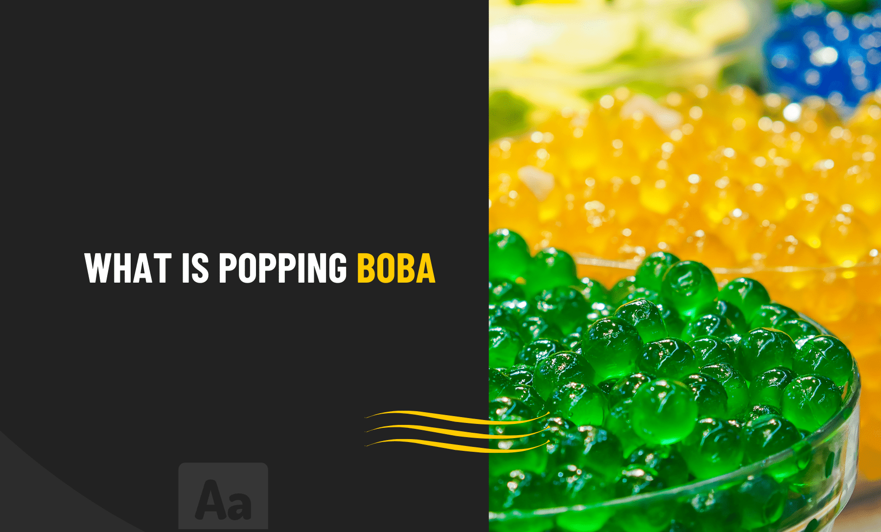 What is popping Boba