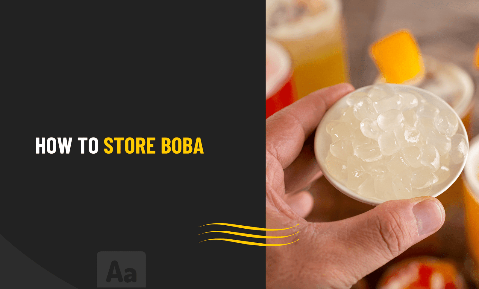 how to store boba