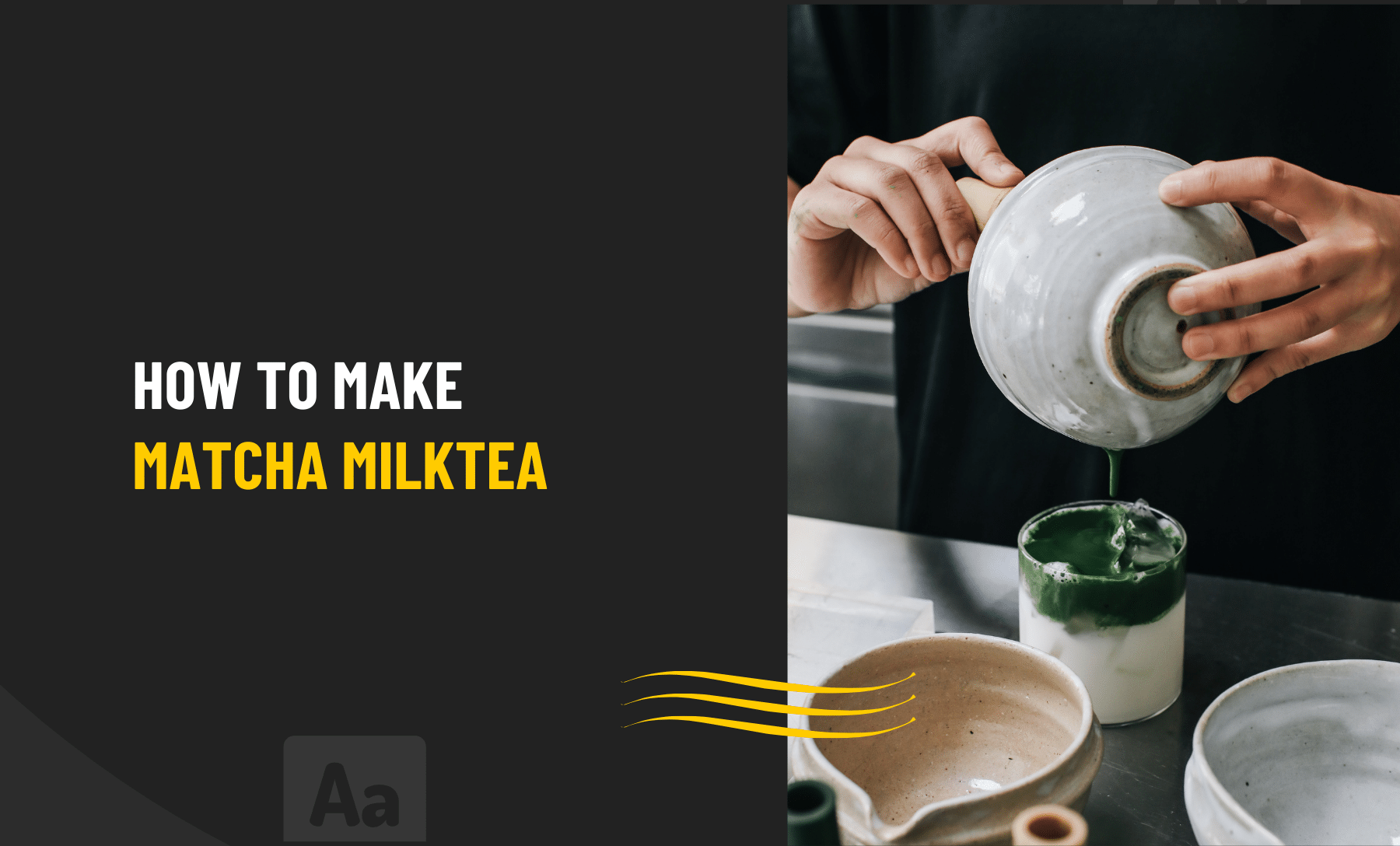 How to make Matcha Milk Tea