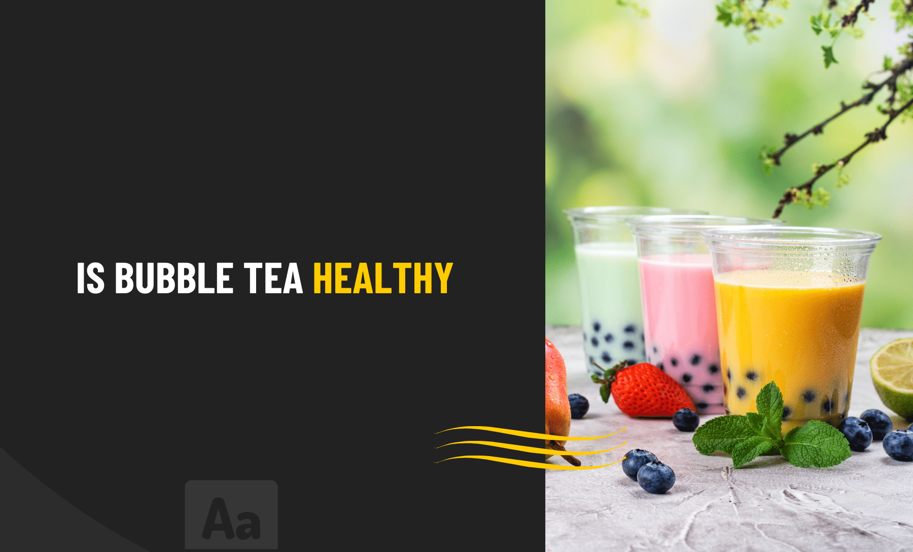 Is Bubble Tea Healthy