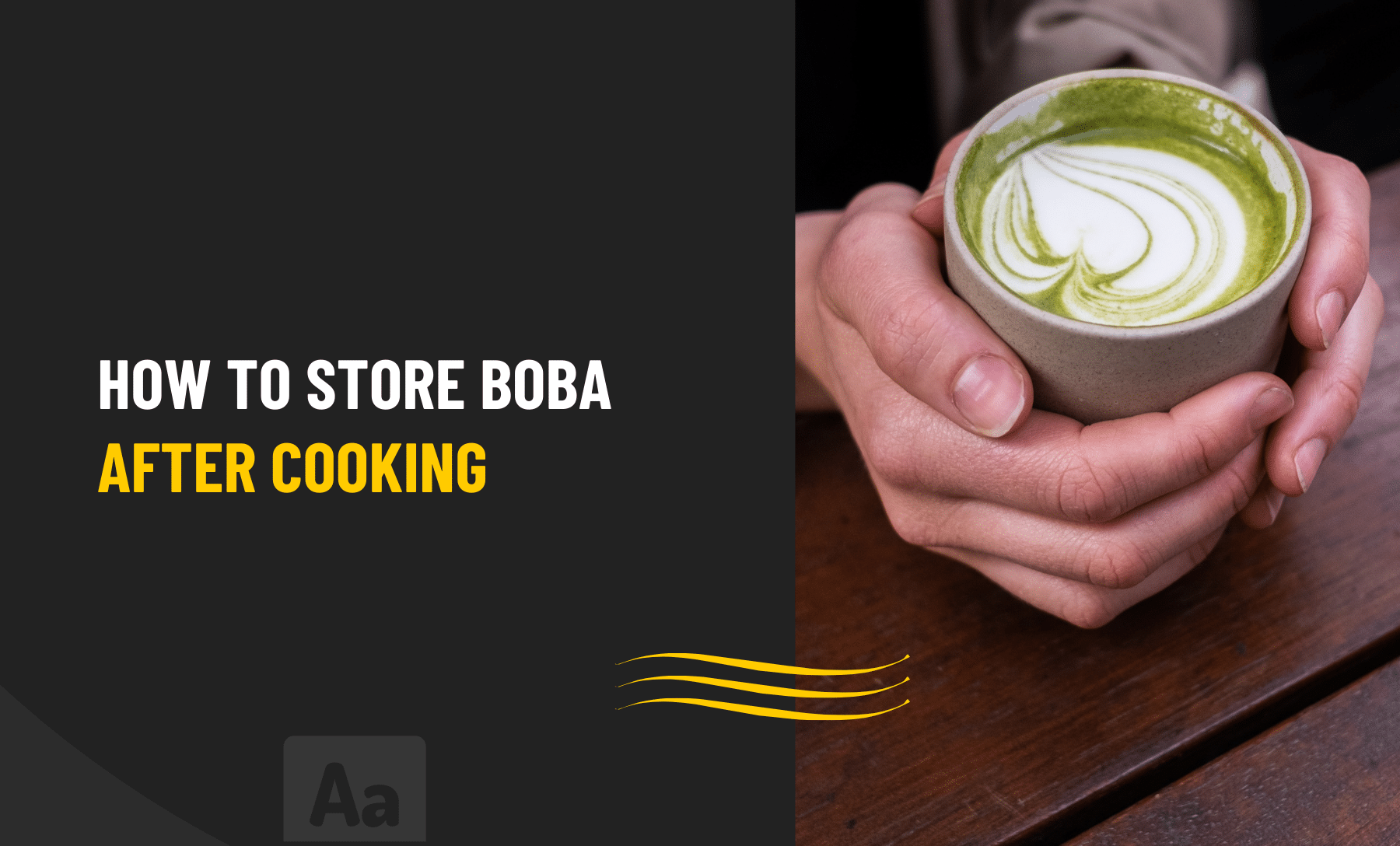 How to store Boba after Cooking